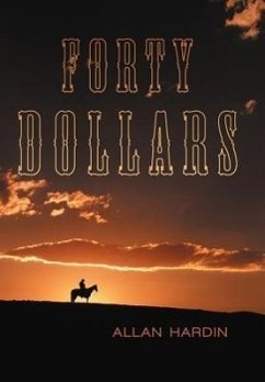 Forty Dollars - Hardin, Allan