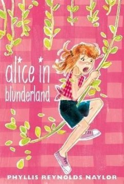 Alice in Blunderland - Naylor, Phyllis Reynolds