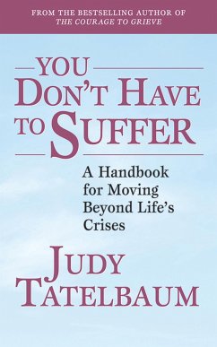 You Don't Have to Suffer - Tatelbaum, Judy