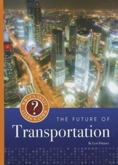 The Future of Transportation - Dittmer, Lori