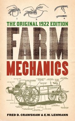 Farm Mechanics - Crawshaw, Fred D; Lehmann, E W