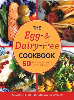 The Egg- And Dairy-Free Cookbook - Benckert, Anna; Warnhammar, Pernilla