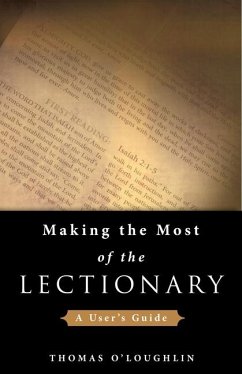 Making the Most of the Lectionary - O'Loughlin, Thomas