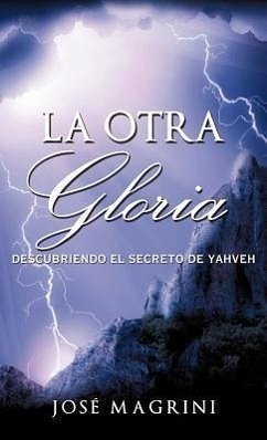 La Otra Gloria - Jose Magrini