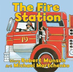 The Fire Station - Munsch, Robert