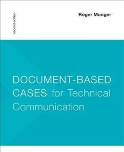 Document-Based Cases for Technical Communication - Munger, Roger