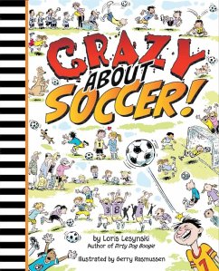 Crazy about Soccer! - Lesynski, Loris