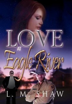 Love at Eagle River - Shaw, L. M.