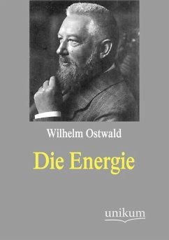 Die Energie - Ostwald, Wilhelm
