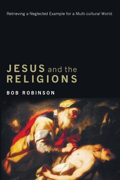 Jesus and the Religions - Robinson, Bob