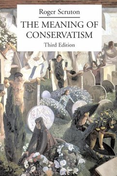 The Meaning of Conservatism - Scruton, Roger