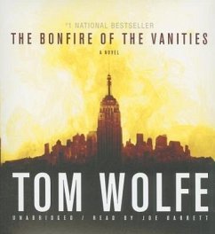 The Bonfire of the Vanities - Wolfe, Tom