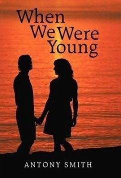 When We Were Young - Smith, Antony