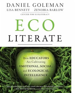 Ecoliterate - Goleman, Daniel; Bennett, Lisa; Barlow, Zenobia