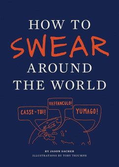 How to Swear Around the World - Sacher, Jason