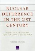 Nuclear Deterrence in the 21st Century