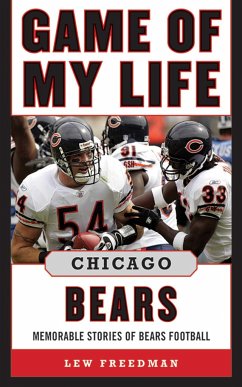 Game of My Life Chicago Bears - Freedman, Lew