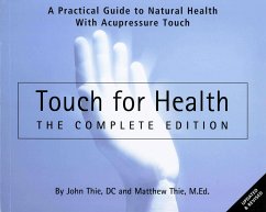 Touch for Health - The Complete Edition - Thie, John; Thie, Matthew