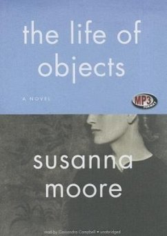 The Life of Objects - Moore, Susanna