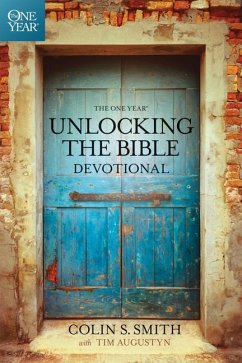 The One Year Unlocking the Bible Devotional - Smith, Colin S