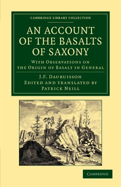 An Account of the Basalts of Saxony - Daubuisson, J. F.; D'Aubuisson De Voisins, Jean Fran