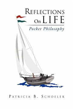 Reflections On Life - Schoeler, Patricia B.