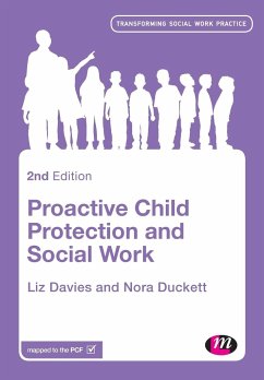Proactive Child Protection and Social Work - Davies, Liz;Duckett, Nora