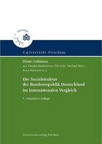 Die Sozialstruktur der Bundesrepublik Deutschland im internationalen Vergleich - Holtmann, Dieter
