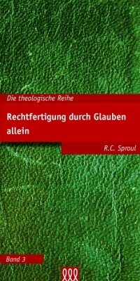 Rechtfertigung durch Glauben allein - R.C. Sproul