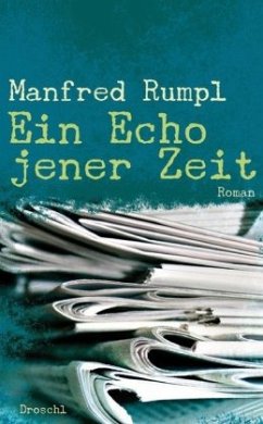 Ein Echo jener Zeit - Rumpl, Manfred