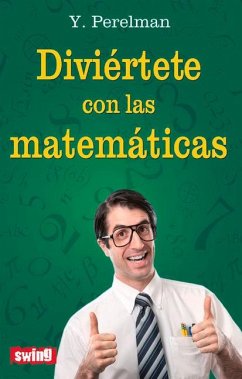 Diviértete Con Las Matemáticas - Perelman, Y.