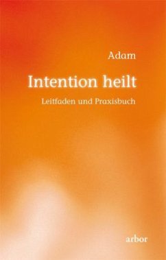 Intention heilt - Adam