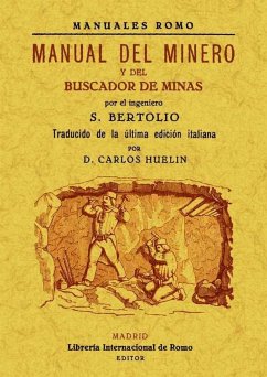 Manual del minero y del buscador de minas - Bertolio, Sollmann