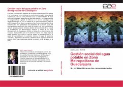 Gestión social del agua potable en Zona Metropolitana de Guadalajara