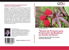 &quote;Diseño de Proceso para Producción de Biodiesel de Aceite de Ricino&quote;