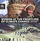 Women at the Frontline of Climate Change: Gender Risks and Hopes (a Rapid Response Assessment)