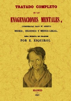 Tratado completo de las enagenaciones mentales - Esquirol, Étienne