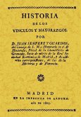 Historia de los vínculos y mayorazgos