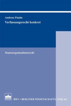 Verfassungsrecht konkret - Fisahn, Andreas