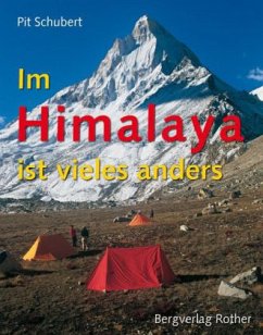 Im Himalaya ist vieles anders - Schubert, Pit