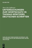Untersuchungen zum Wortschatz in Thomas Müntzers deutschen Schriften (eBook, PDF)