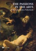Netherlands Yearbook for History of Art / Nederlands Kunsthistorisch Jaarboek 60 (2010): The Passions in the Arts of the Early Modern Netherlands / de