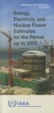 Energy, Electricity & Nuclear Power Estimates for the Period Up to 2050: 2011