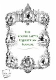 The Young Lady's Equestrian Manual