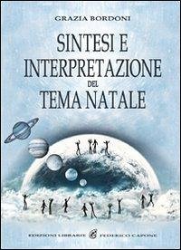 Sintesi e interpretazione del tema natale - Bordoni, Grazia