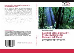 Estudios sobre Biomasa y Productividad de los Bosques del Chocó - Quinto Mosquera, Harley