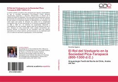 El Rol del Vestuario en la Sociedad Pica-Tarapacá (800-1300 d.C.) - Agüero, Carolina