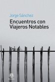 ENCUENTROS CON VIAJEROS NOT. ENCUENTROS CON VIAJEROS NOT.
