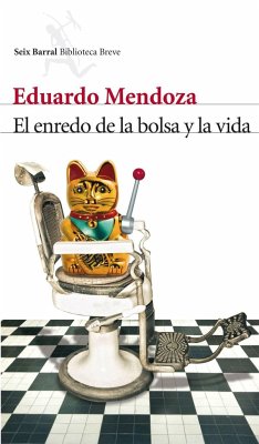 El enredo de la bolsa y la vida - Mendoza, Eduardo