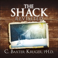 The Shack Revisited. - Kruger, C. Baxter